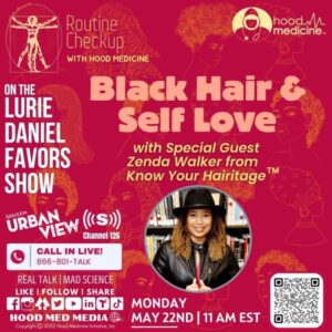 Black Hair & Self Love with Hood Medicine Event Image